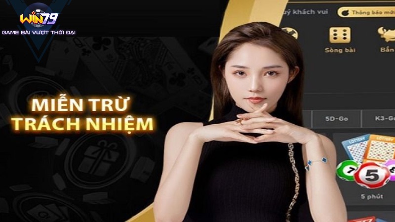 Thông Tin Về Chính Sách Miễn Trừ Trách Nhiệm Win79  Tầm quan trọng của chính sách miễn trừ trách nhiệm Win79